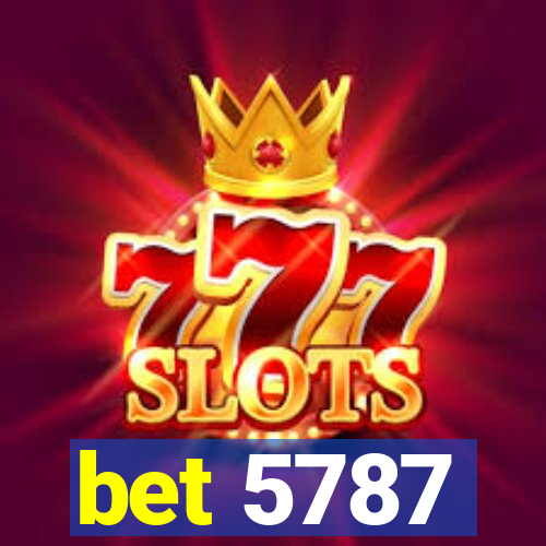 bet 5787